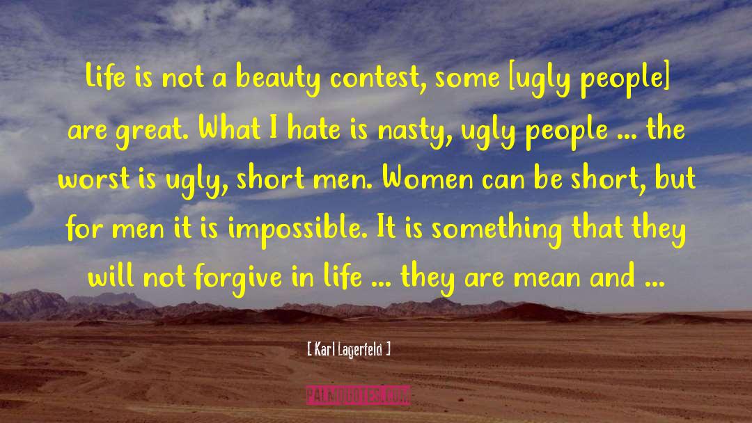 Ugly People quotes by Karl Lagerfeld