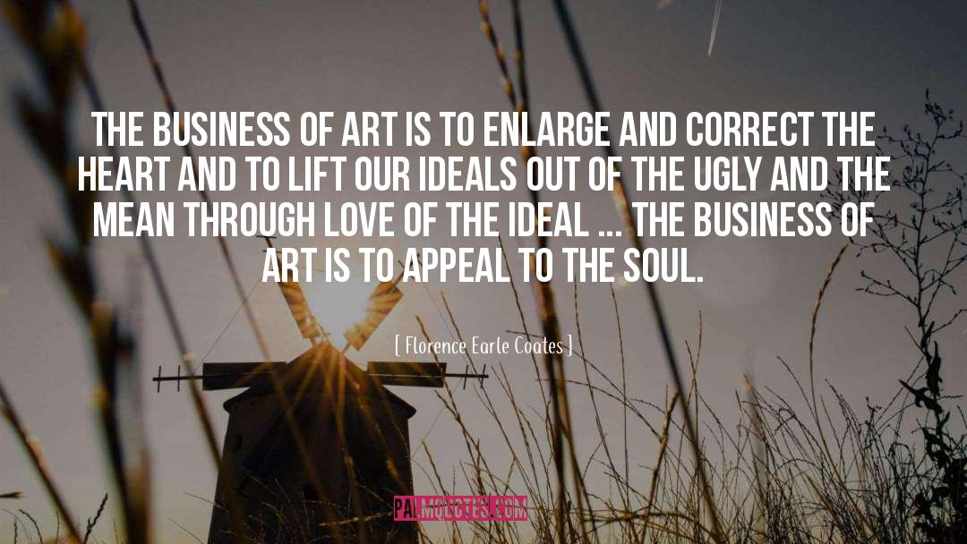 Ugly quotes by Florence Earle Coates