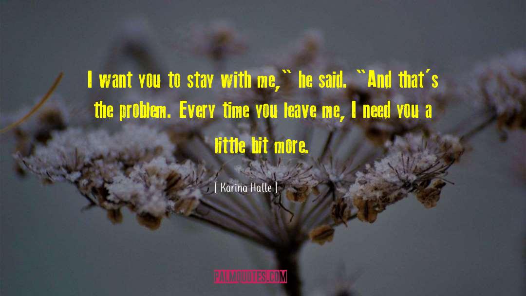 Uimire Dex quotes by Karina Halle