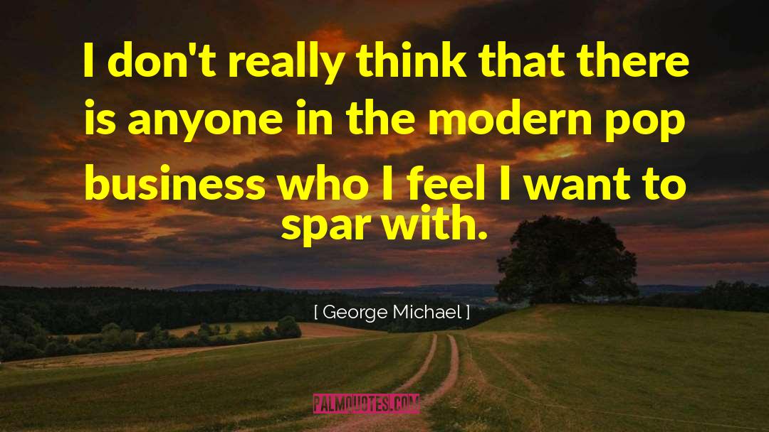 Uitzicht Spar quotes by George Michael