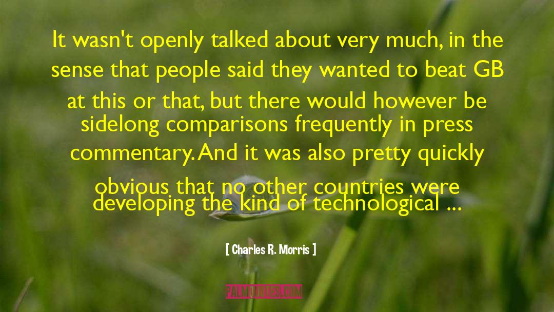 Uk Us Relations quotes by Charles R. Morris