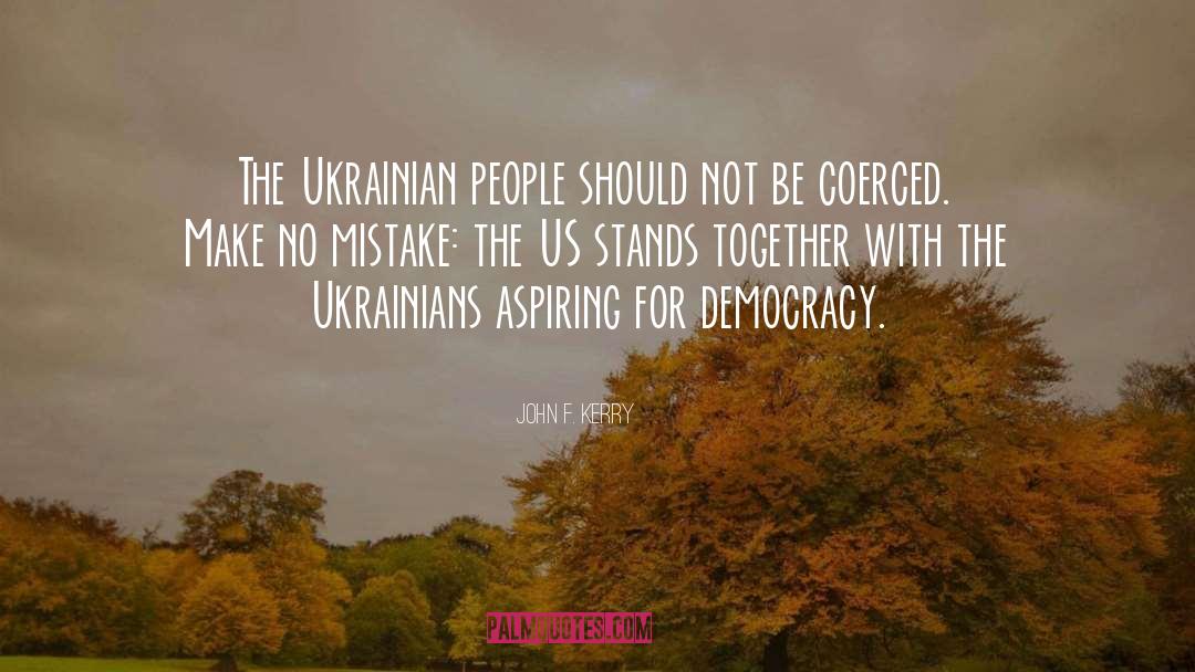 Ukrainian quotes by John F. Kerry