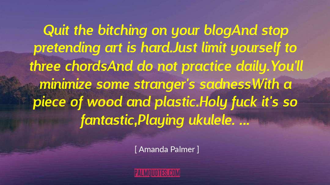 Ukulele quotes by Amanda Palmer