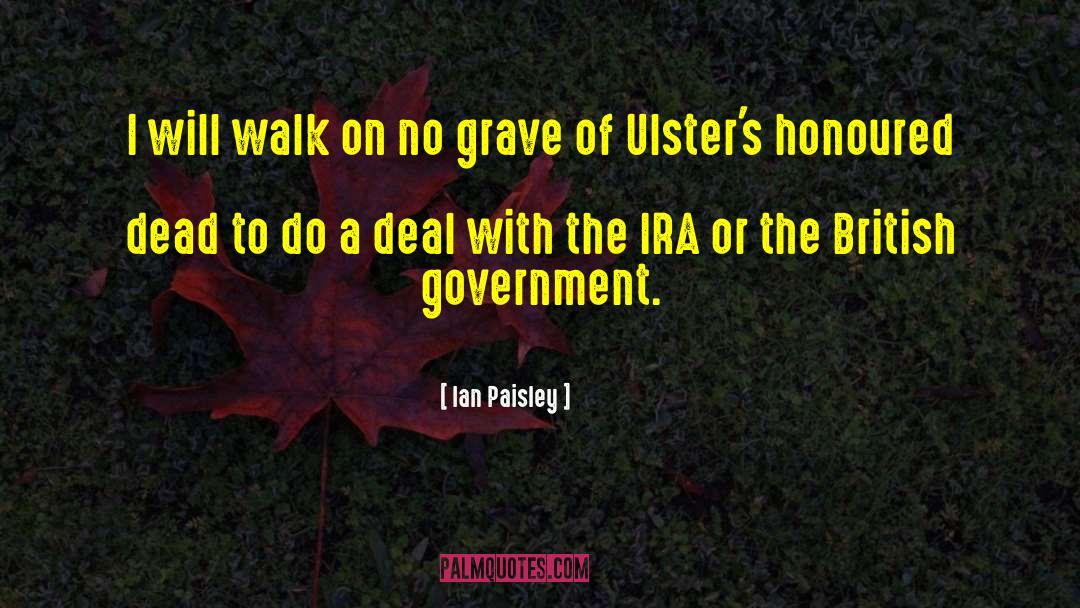 Ulster quotes by Ian Paisley