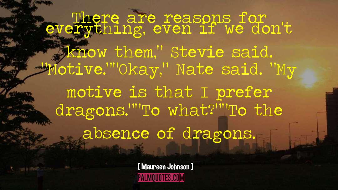 Ulterior Motive quotes by Maureen Johnson