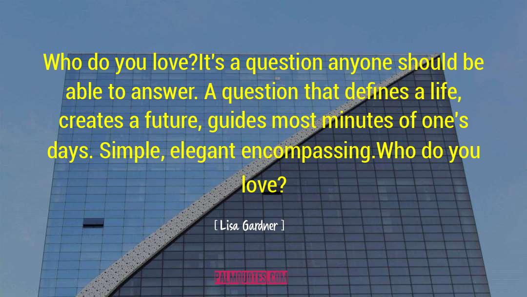 Ultimate Answer quotes by Lisa Gardner