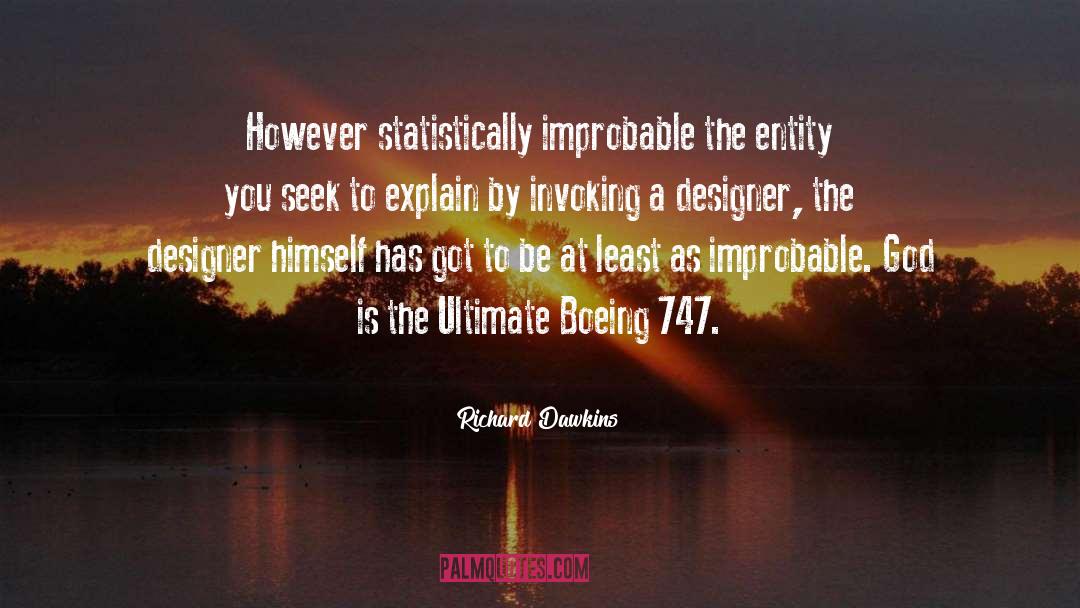 Ultimate Boeing 747 Gambit quotes by Richard Dawkins