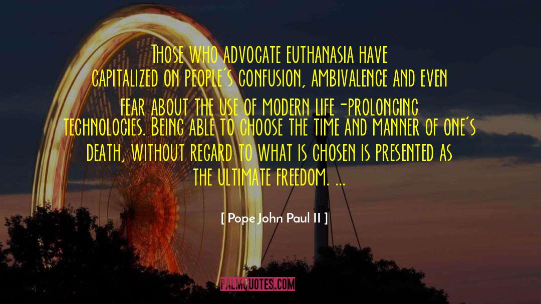 Ultimate Freedom quotes by Pope John Paul II