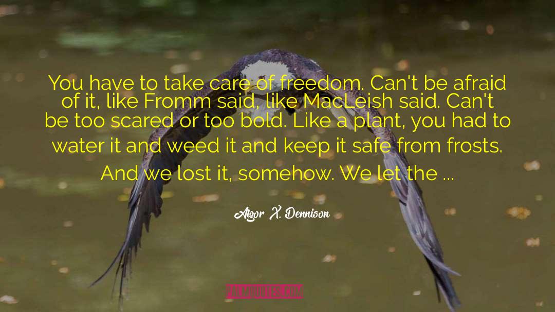 Ultimate Freedom quotes by Algor X. Dennison