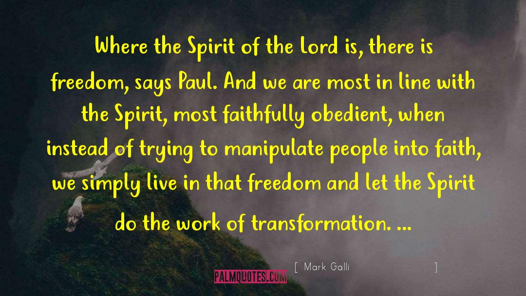 Ultimate Freedom quotes by Mark Galli