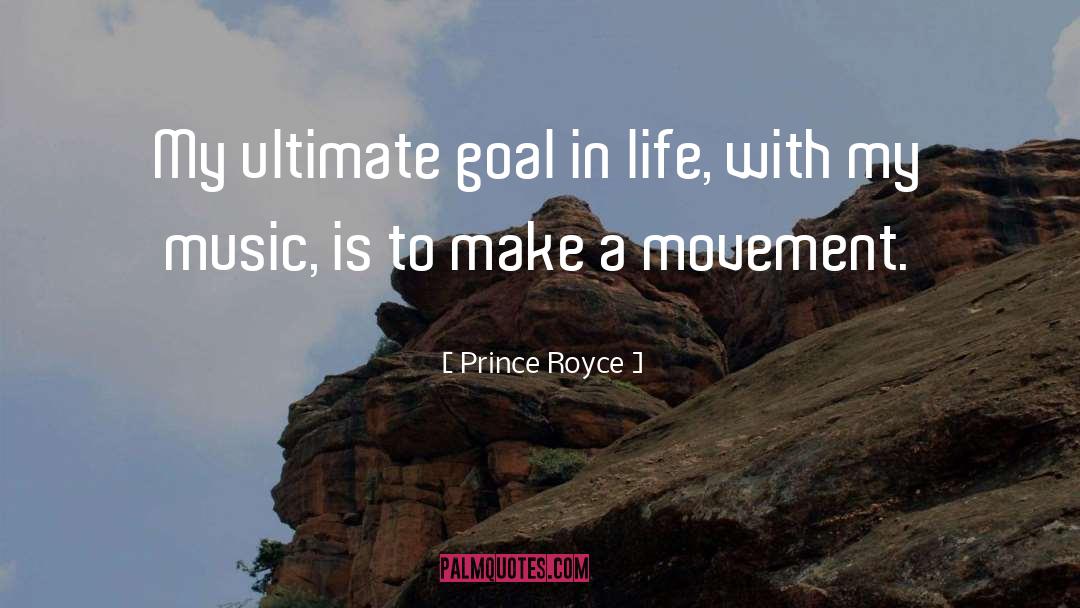 Ultimate Goal quotes by Prince Royce