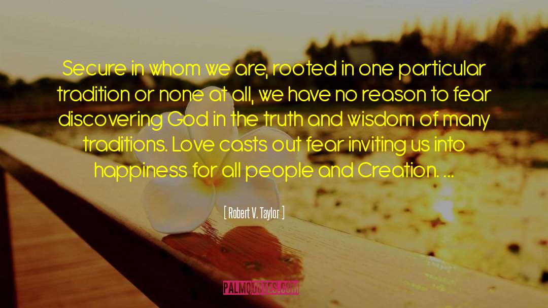 Ultimate Happiness quotes by Robert V. Taylor