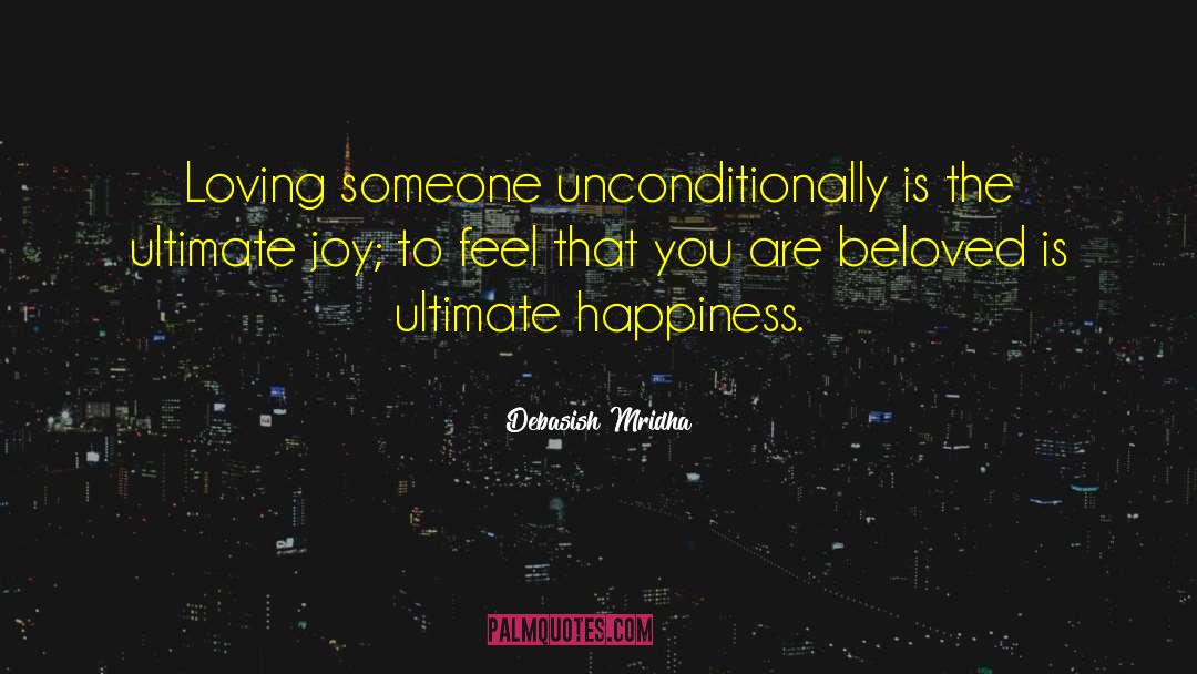 Ultimate Joy quotes by Debasish Mridha