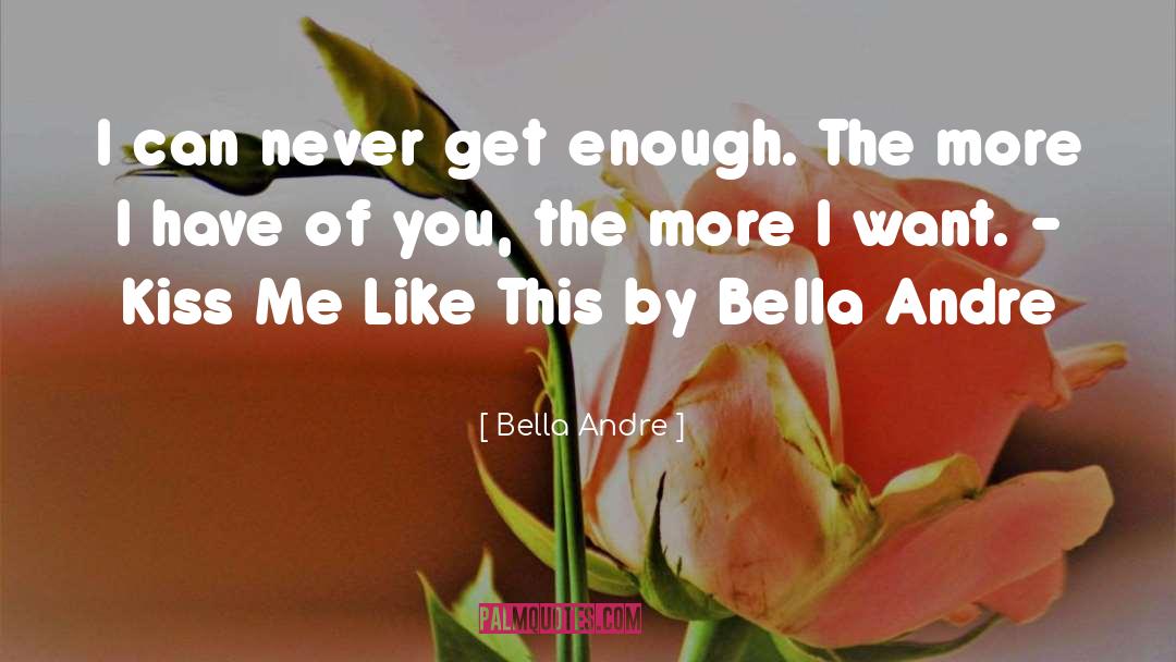 Ultimate Kiss quotes by Bella Andre