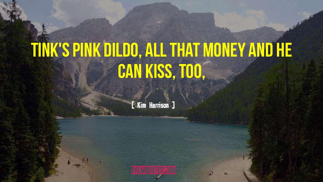 Ultimate Kiss quotes by Kim Harrison