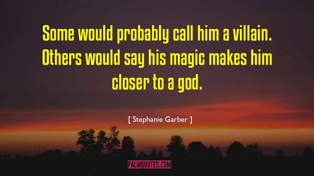 Ultimate Magic quotes by Stephanie Garber