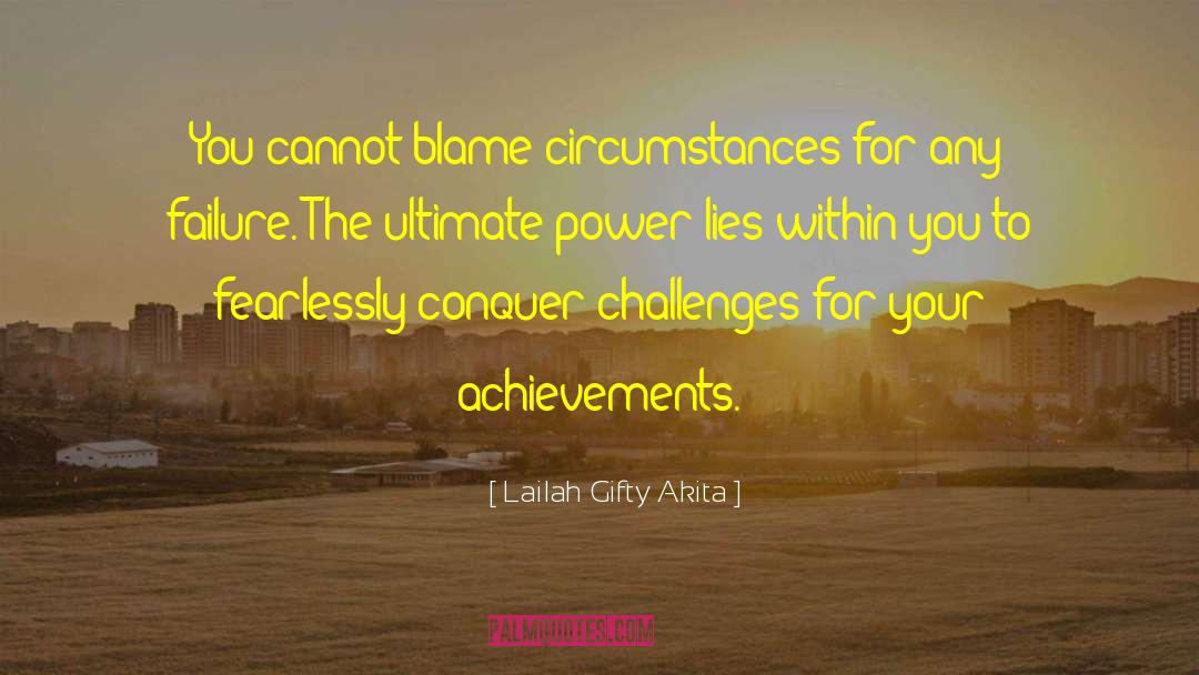 Ultimate Power quotes by Lailah Gifty Akita