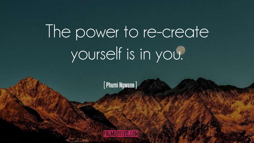 Ultimate Power quotes by Phumi Ngwane