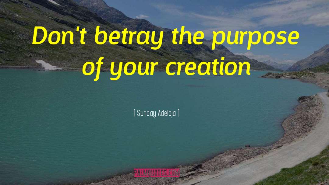 Ultimate Purpose Of Life quotes by Sunday Adelaja