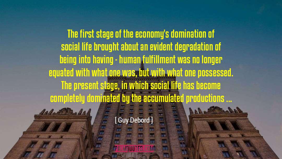 Ultimate Purpose quotes by Guy Debord