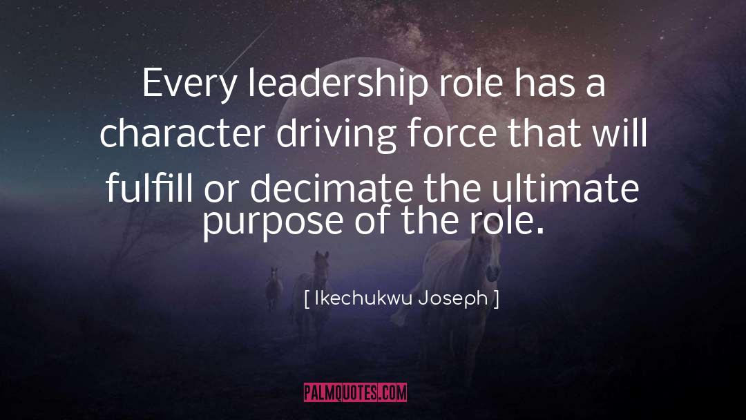 Ultimate Purpose quotes by Ikechukwu Joseph