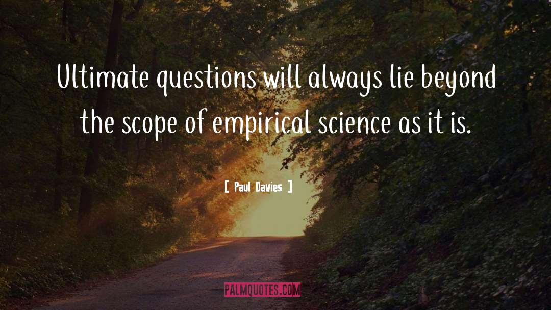 Ultimate Questions quotes by Paul Davies