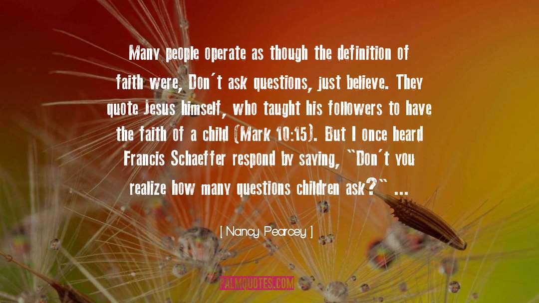 Ultimate Questions quotes by Nancy Pearcey