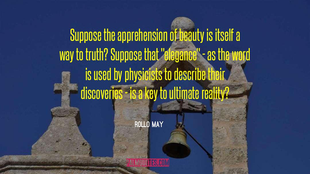 Ultimate Reality quotes by Rollo May