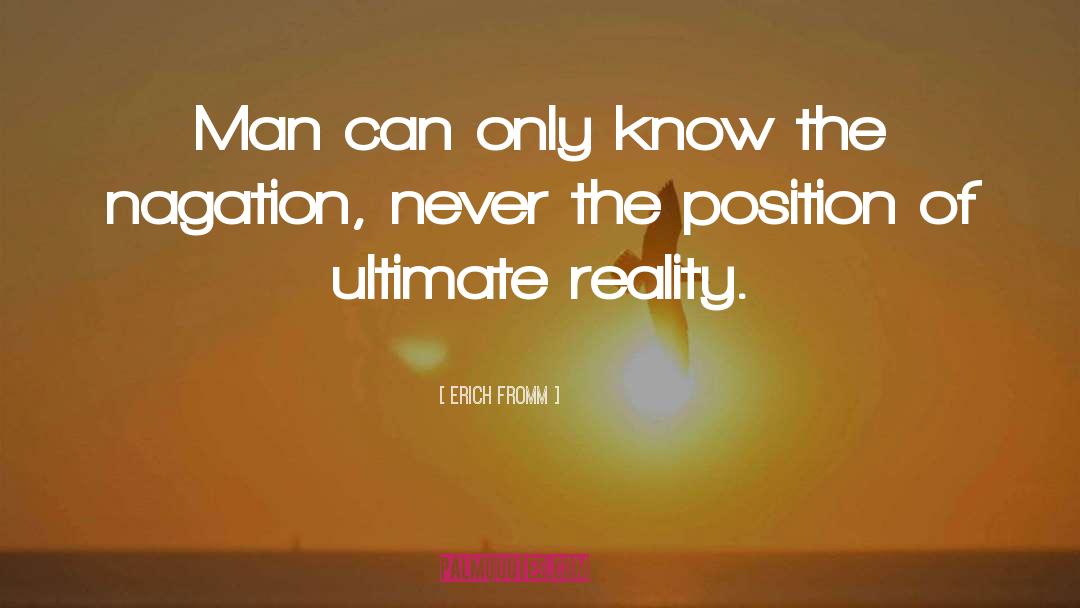 Ultimate Reality quotes by Erich Fromm