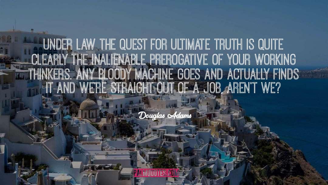Ultimate Truth quotes by Douglas Adams