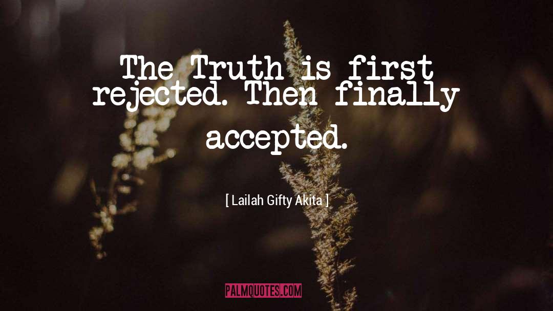 Ultimate Truth quotes by Lailah Gifty Akita