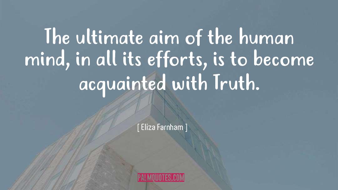 Ultimate Truth quotes by Eliza Farnham