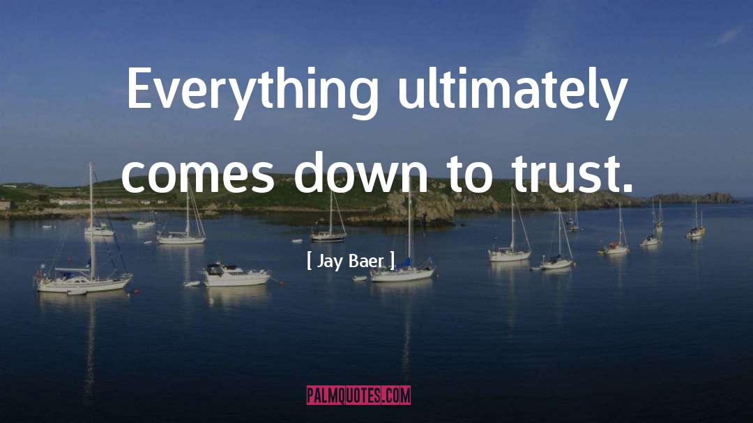 Ultimately quotes by Jay Baer