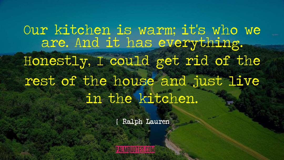 Ultra Luxury Kitchen quotes by Ralph Lauren