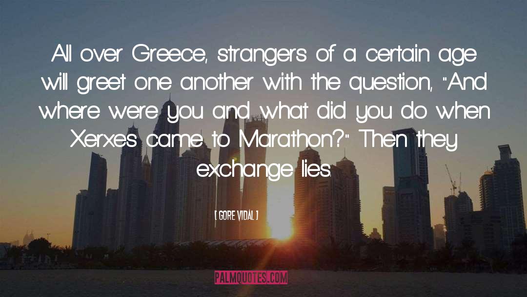 Ultra Marathon quotes by Gore Vidal