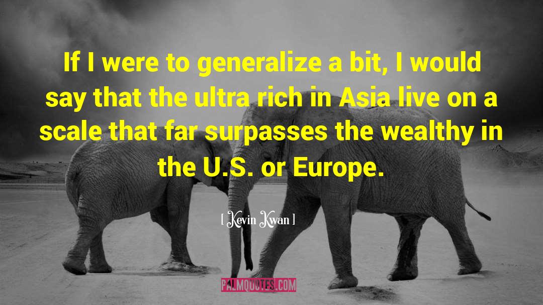 Ultra quotes by Kevin Kwan