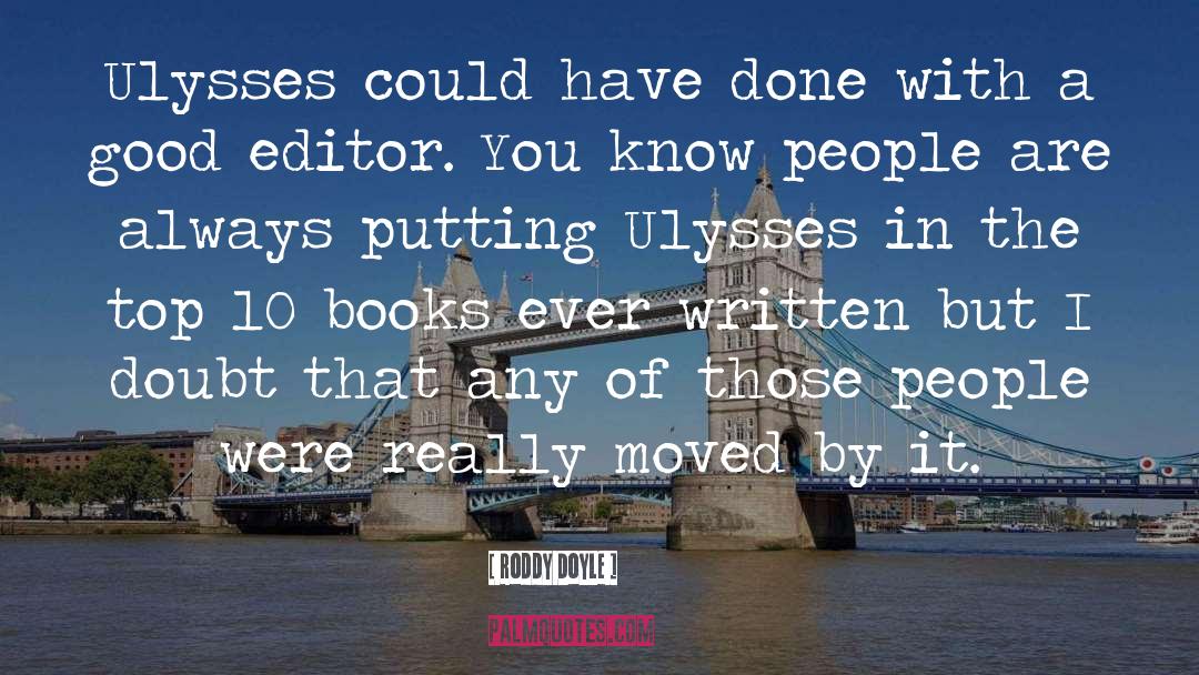 Ulysses Klaw quotes by Roddy Doyle