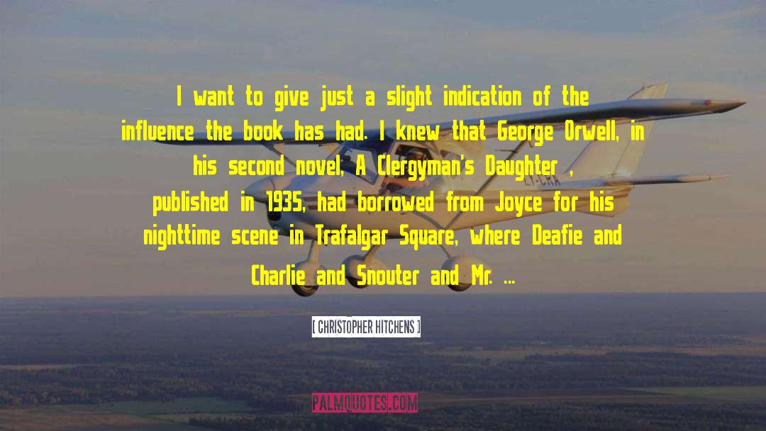 Ulysses Novel quotes by Christopher Hitchens