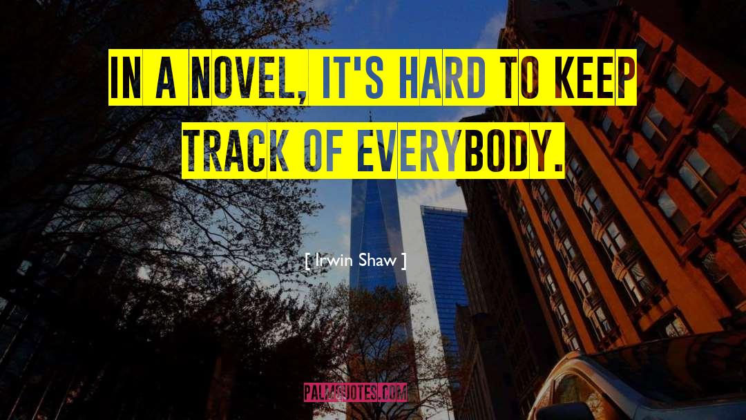 Ulysses Novel quotes by Irwin Shaw