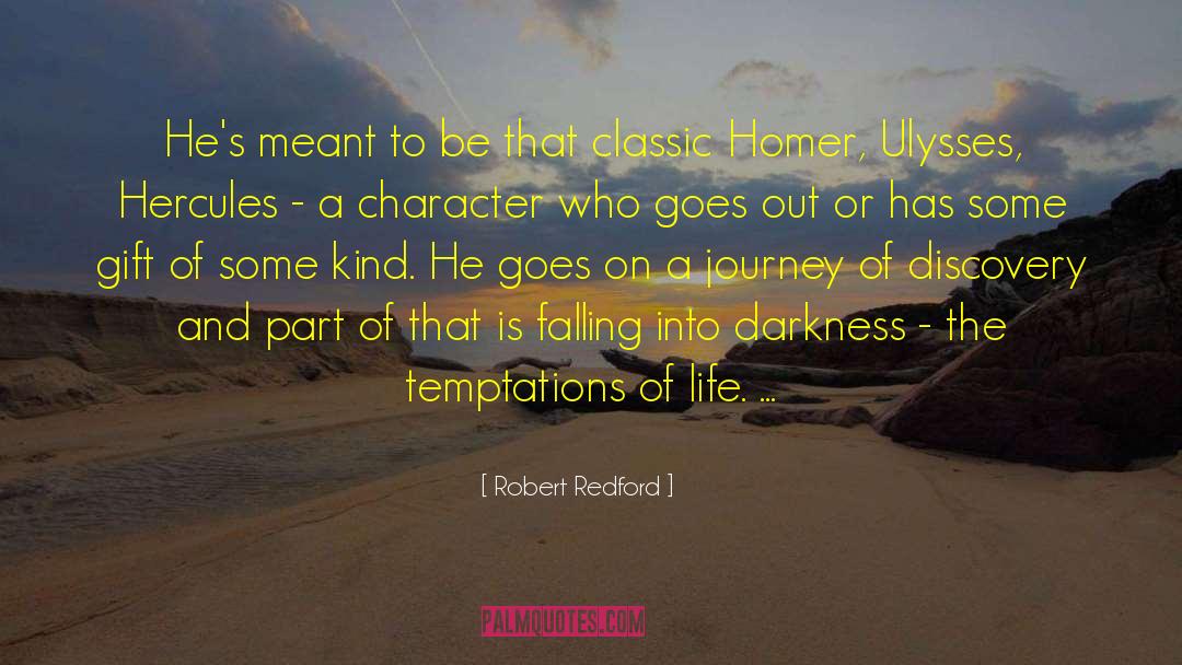 Ulysses quotes by Robert Redford