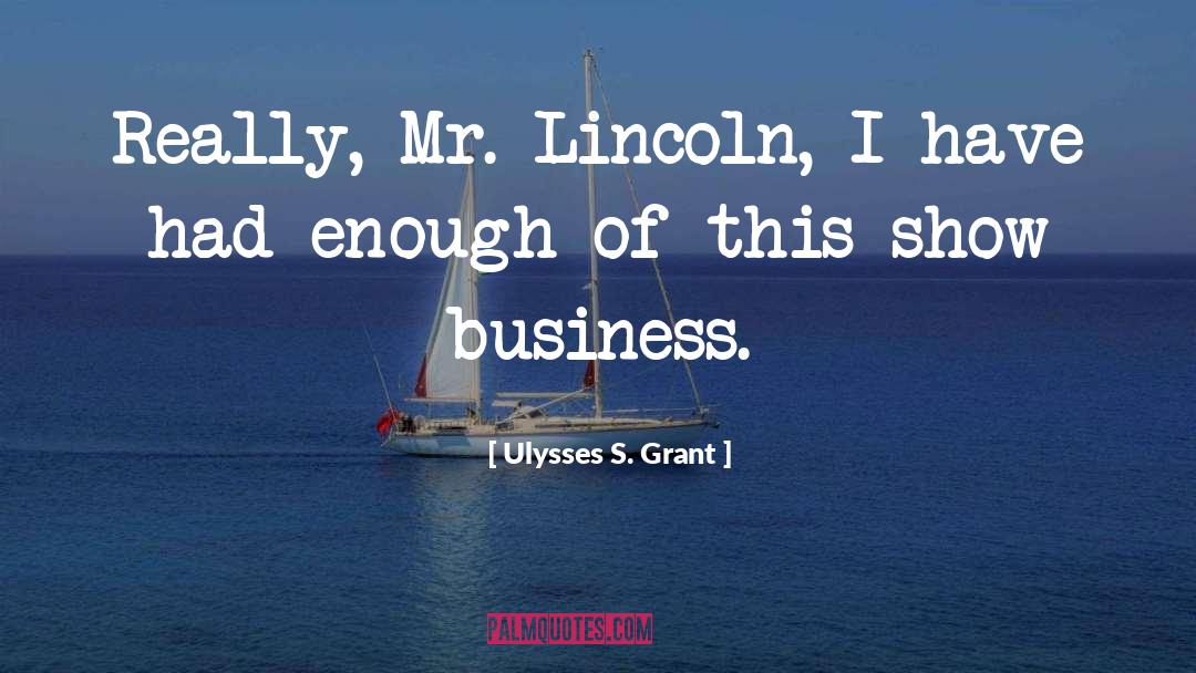 Ulysses quotes by Ulysses S. Grant