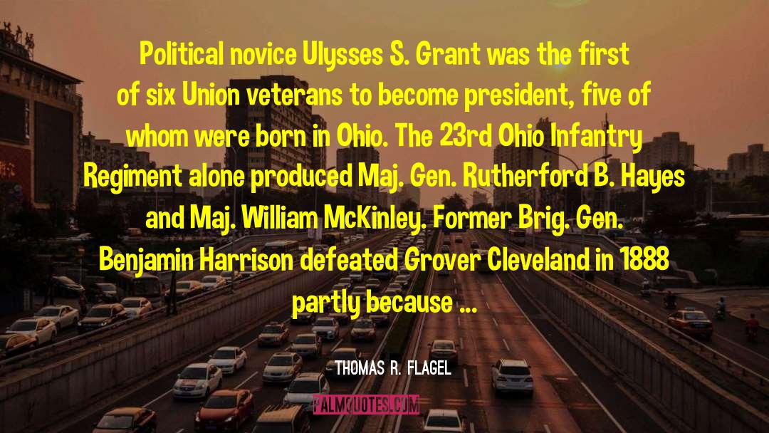 Ulysses S Grant quotes by Thomas R. Flagel