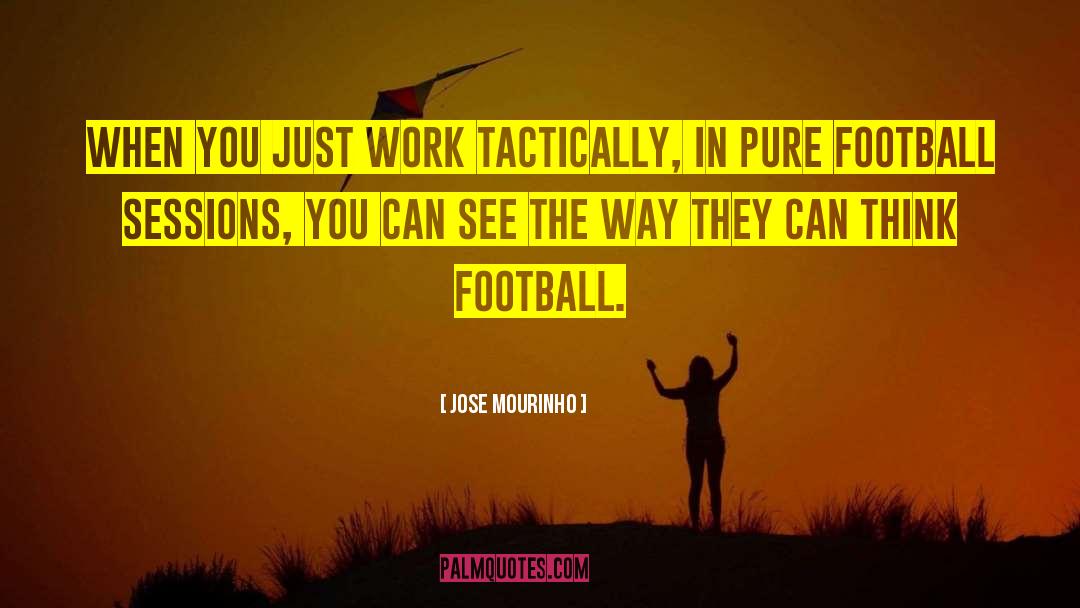 Umaine Football quotes by Jose Mourinho