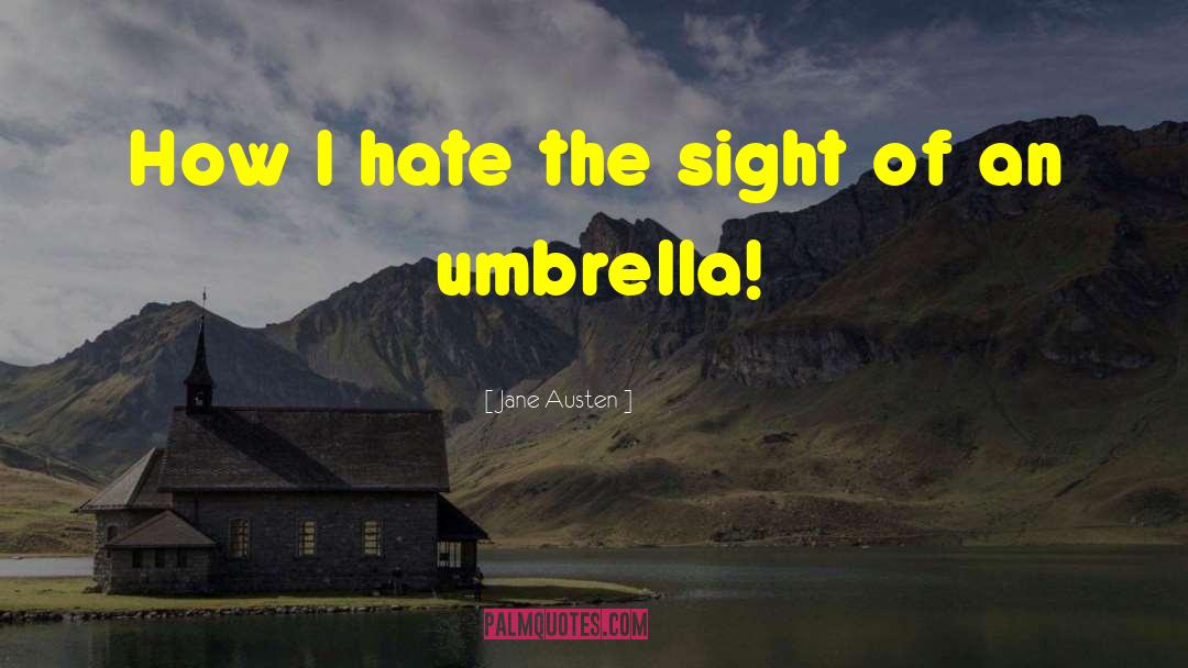 Umbrella quotes by Jane Austen