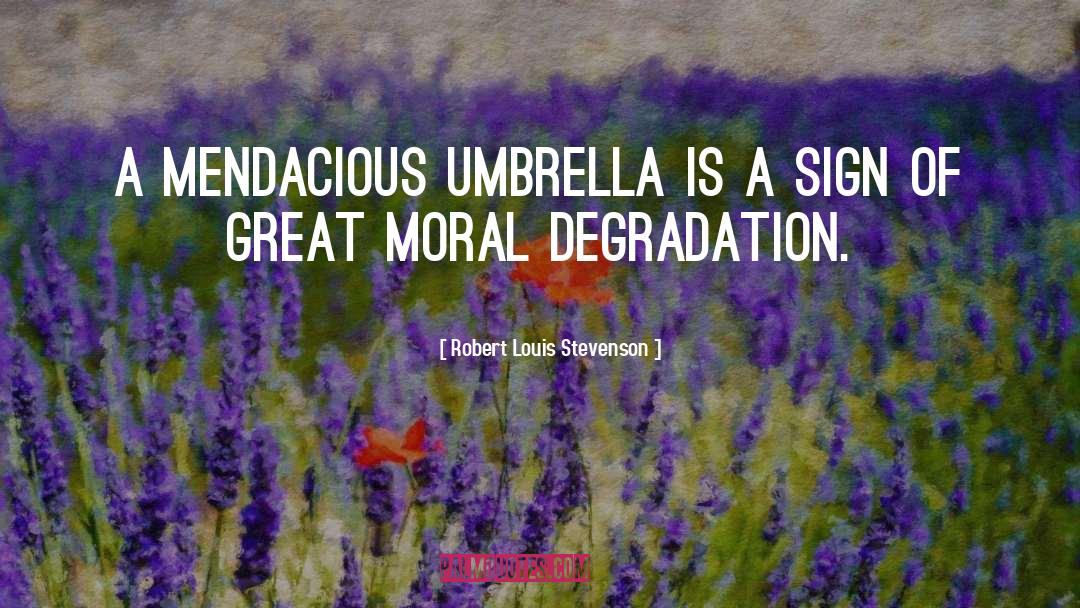 Umbrella quotes by Robert Louis Stevenson