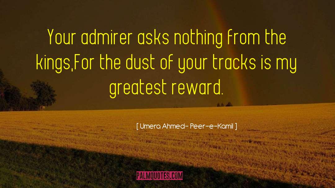 Umera Ahmed quotes by Umera Ahmed- Peer-e-Kamil