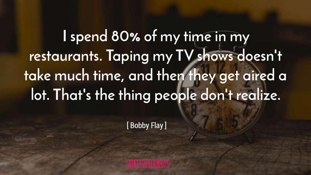 Umlor Pedal Taping quotes by Bobby Flay