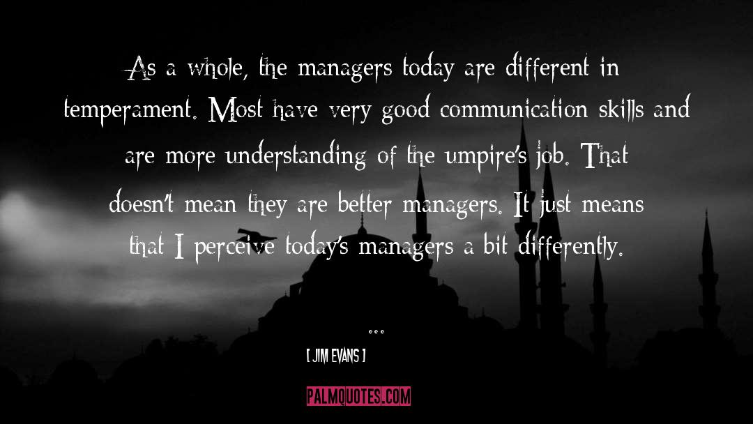 Umpires Cricket quotes by Jim Evans