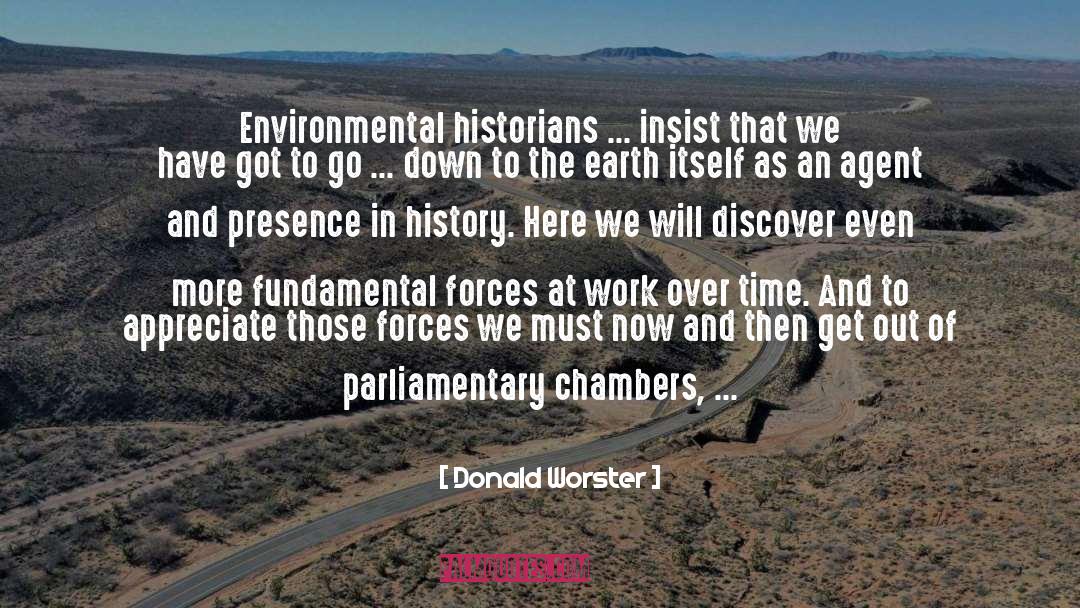 Un Environmental Protection quotes by Donald Worster