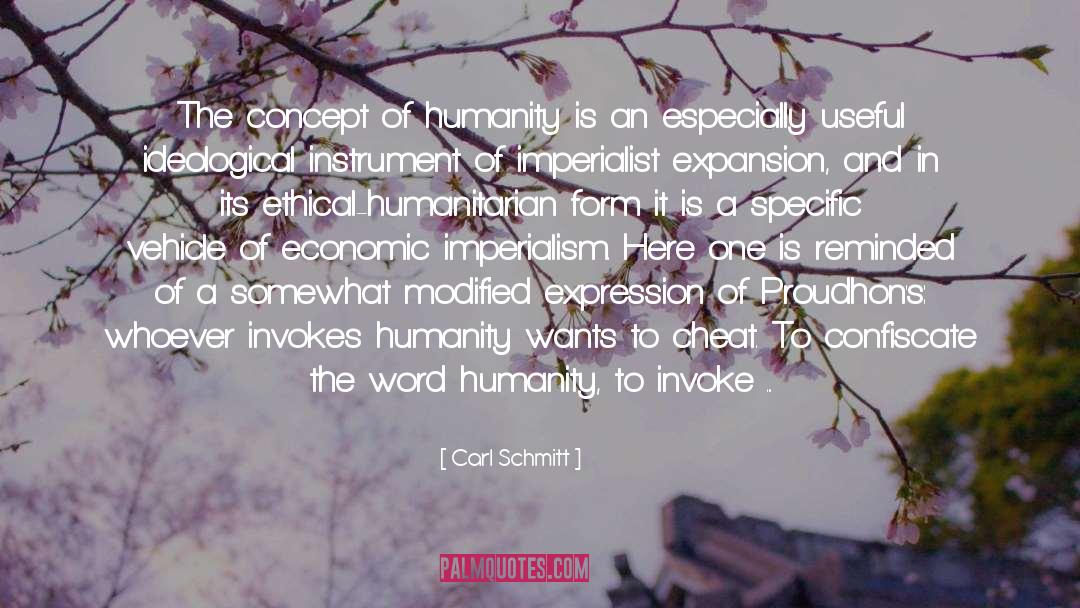 Un Humanitarian Council quotes by Carl Schmitt